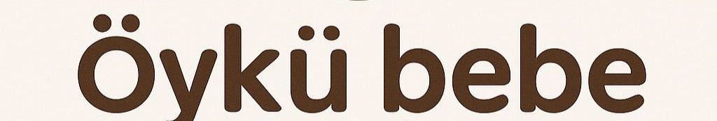 ÖYKÜ BEBE